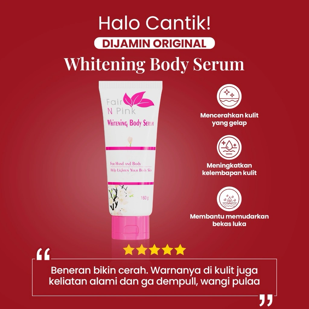 Fair N Pink Whitening Body Serum Pemutih Wajah dan Tubuh Tone Up Body Serum