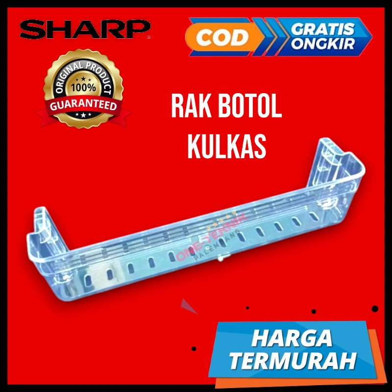 RAK BOTOL KULKAS SHARP 1 PINTU SJ-N181 SJ-X185 DLL 100% ORIGINAL SHARP