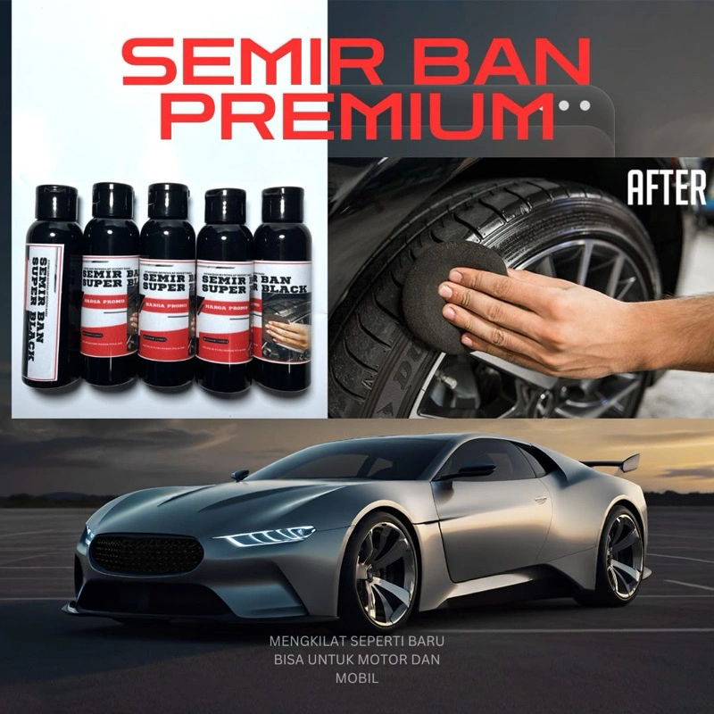 Semir ban motor dan mobil (PREMIUM) mengkilat seperti baru dan tahan lama