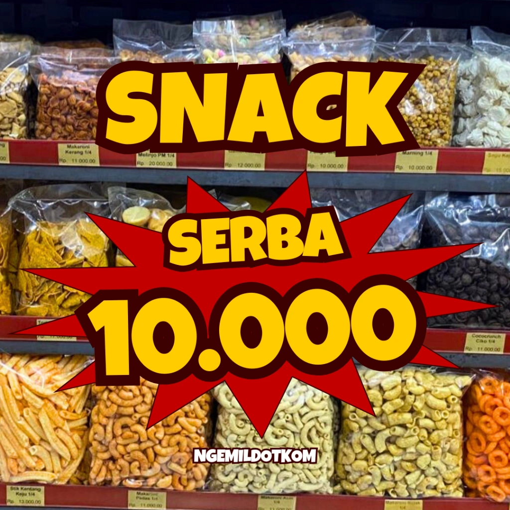 SNACK SERBA 10RB / MAKANAN RINGAN GROSIR / ANEKA CEMILAN KERIPIK SERBA SEPULUH RIBU