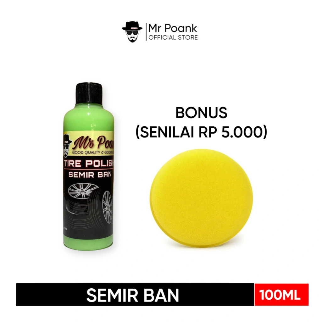 Mr Poank Semir Pengkilap penghitam Ban Mobil Motor Kental Wet Look Hitam Tahan Lama Murah 100ml