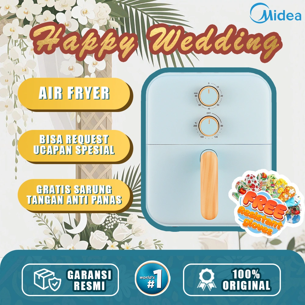 Hadiah yang Layak Disimpan – Midea Air Fryer Tampilan Mewah & Fungsional