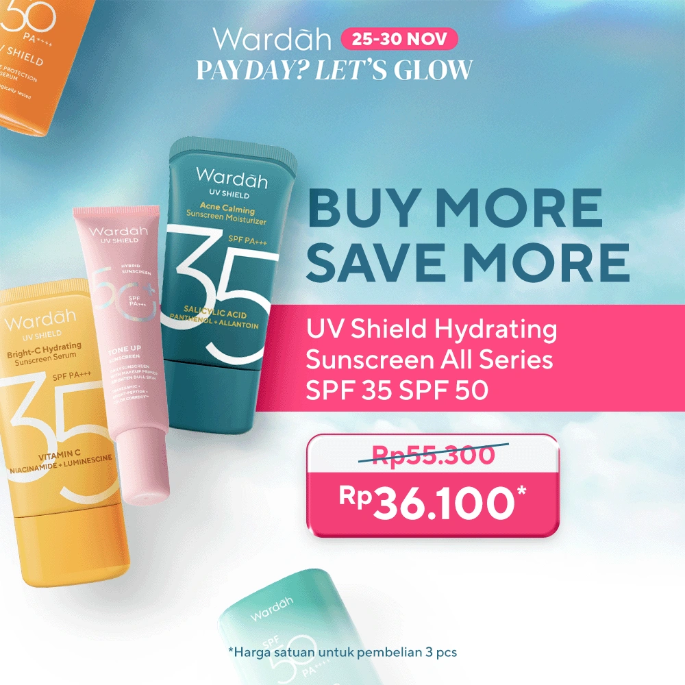 [PAYDAY GLOW: BUY MORE SAVE MORE!] WARDAH UV Shield Sunscreen All Series (Airy Smooth, Essential Gel, Acne Calming, Aqua Fresh, Tone Up, Physical) - Sunscreen SPF 50 PA ++++ / SPF 35 PA +++ - Tabir Surya Wajah - Skincare