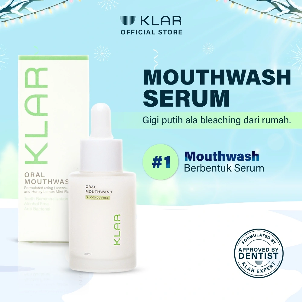 KLAR Oral Mouthwash Serum - Obat Kumur Pemutih Gigi Berbentuk Serum [No Glass]