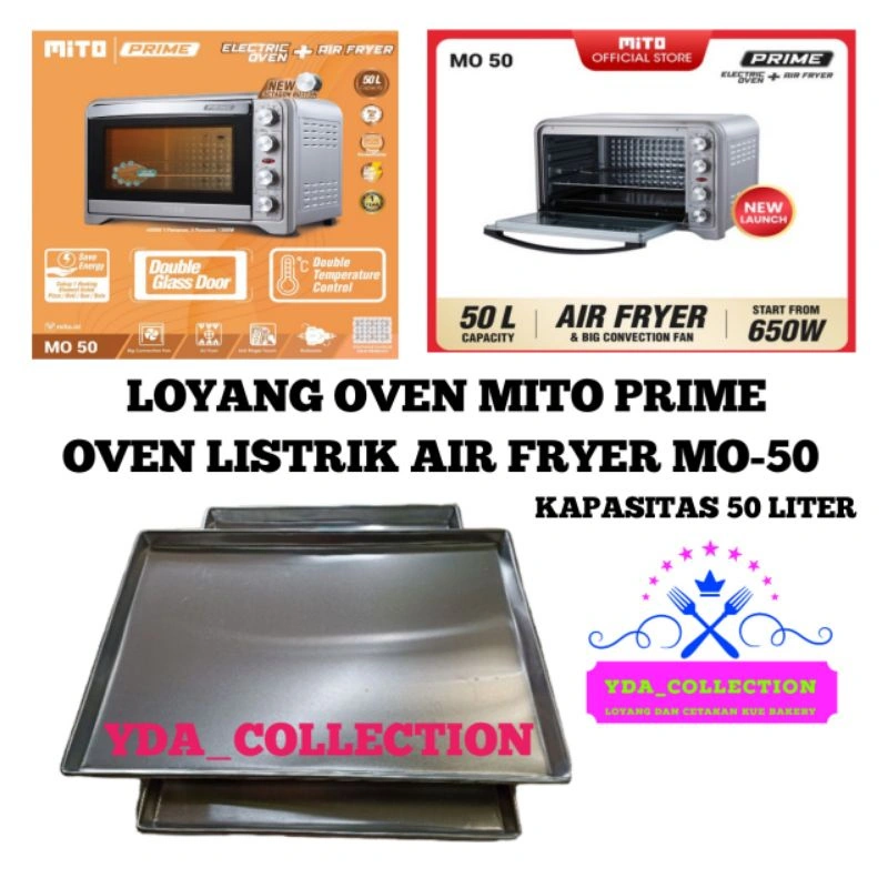 Loyang Mito Oven Listrik Dan Air Fryer Jumbo MO 50 Prime 2 in 1 Kapasitas 50 Liter / Loyang oven / Loyang Oven Gas