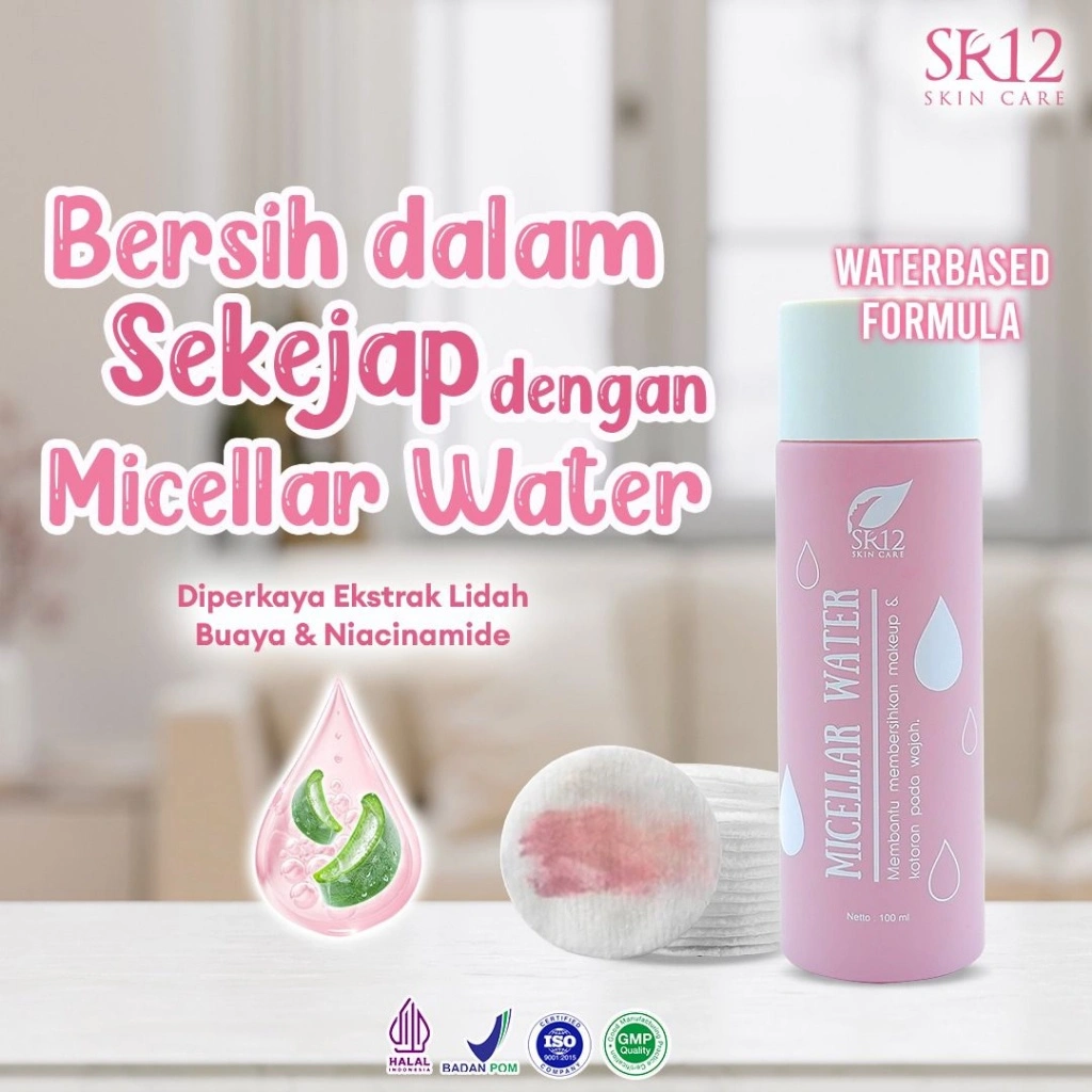 SR12 MICELLAR WATER / MELEMBABKAN WAJAH SECARA ALAMI BERSIH DAN SEGAR