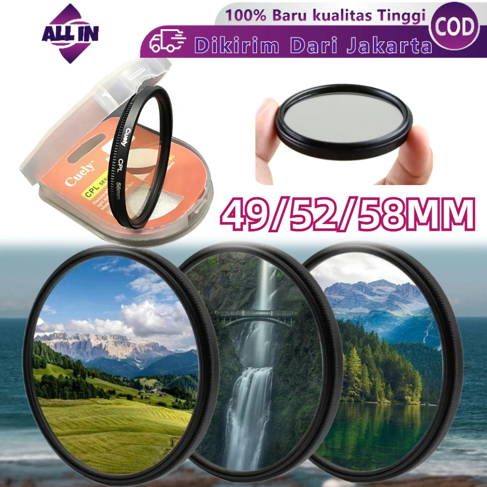 Filter Cuely CPL 49MM/52MM/58MM Circular Polarizing Untuk Canon Nikon Sony Fuji DLL