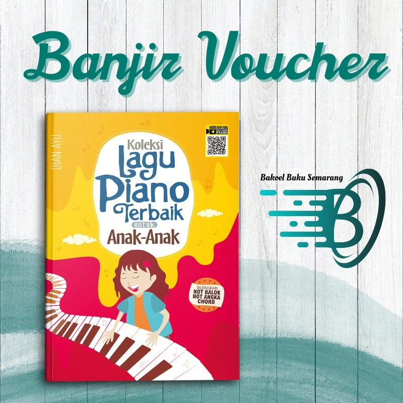 Buku Musik Koleksi Lagu Piano Terbaik Untuk Anak - Anak Partitur Not Balok dan Angka Bisa Dimainkan Dengan Piano, Keyboard Maupun Gitar