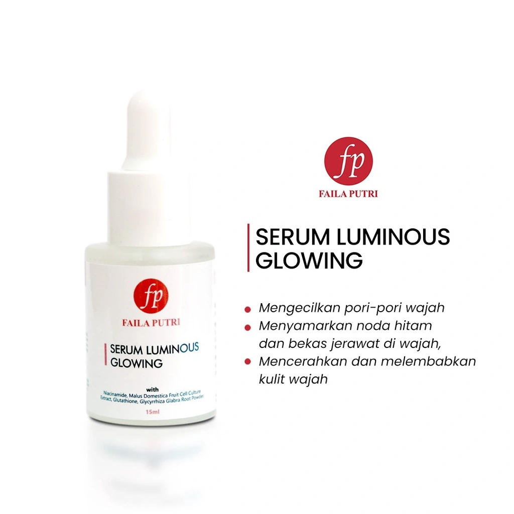 FAILA PUTRI - Luminous Serum Brightening Glowing - 15ml