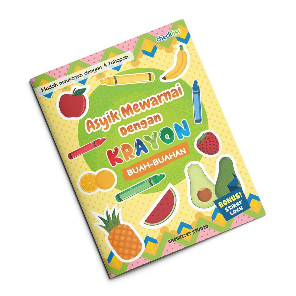 Checklist Asyik Mewarnai Dengan Krayon: Buah-Buahan (Bonus Stiker)