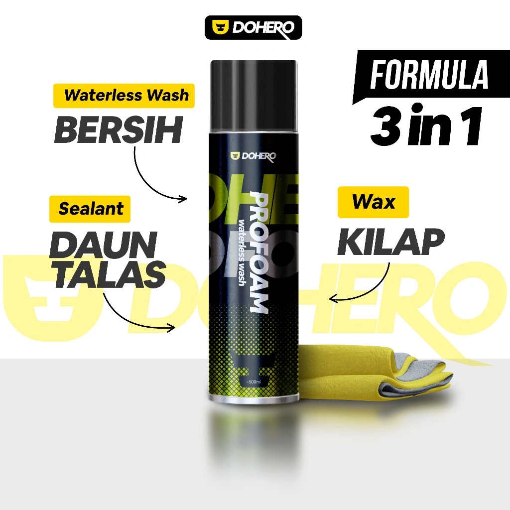 Dohero Profoam - Pembersih Motor Dan Mobil Tanpa Air, Pengkilap Semi Coating Dan Pelapis Daun Talas