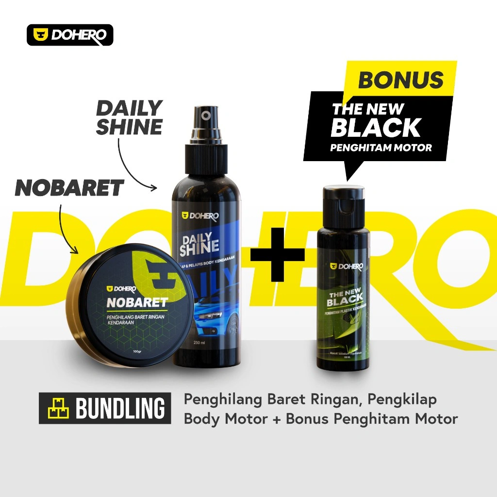Dohero Paket Penghilang Baret Ringan, Pengkilap Body Motor Mobil Bonus Penghitam Body Motor Permanen - Bundling Nobaret, Daily Shine, The New Black