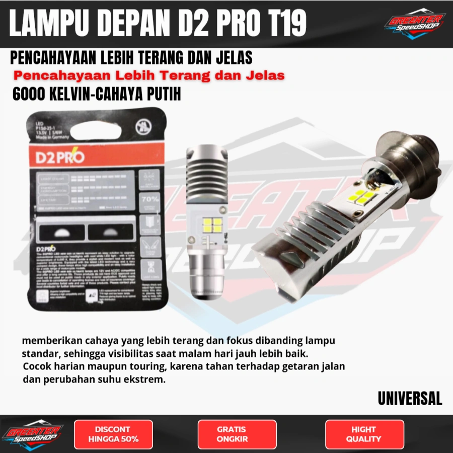 LAMPU DEPAN MOTOR D2 PRO T19 6000 KELVIN UNIVERSAL ALL ARUS AC/DC CAHAYA PUTIH LED ID