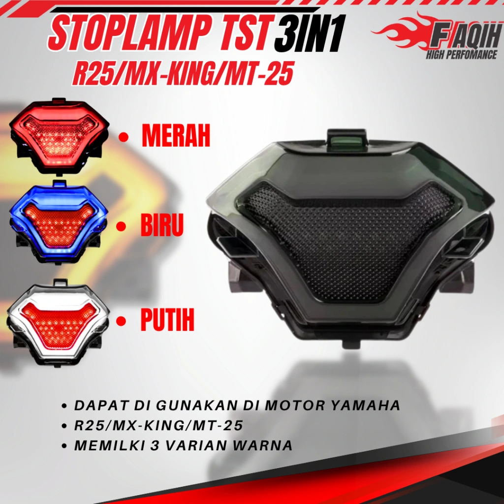 LAMPU BELAKANG LAMPU STOP MERK TST Stoplamp Lampu Belakang 3in1 MXKING / R25 / MT25 / Y15ZR TST 3in1