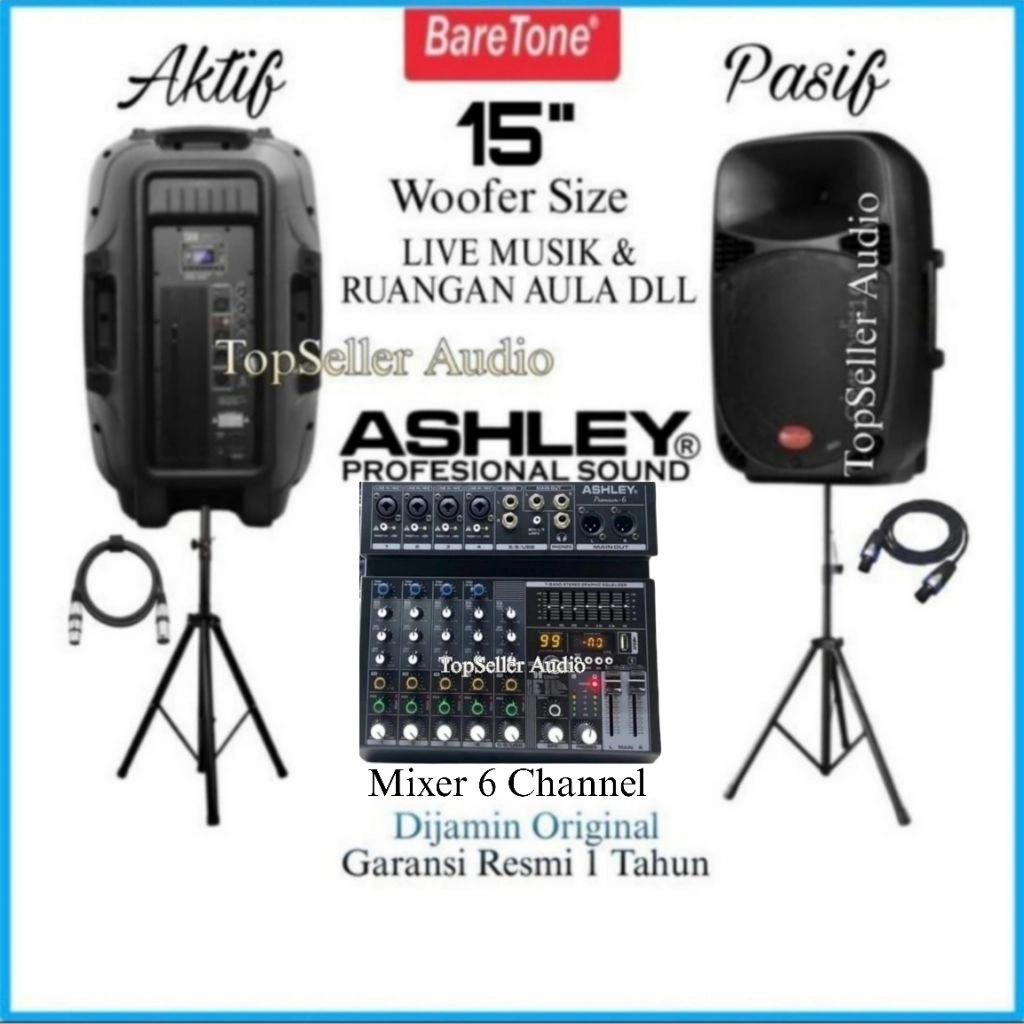 Paket Sound System BareTone 15 Inch Aktif & Pasif Karaoke / Ruangan Outdoor Dll Original Mixer Ashley 6 Channel Garansi Resmi 1 Tahun