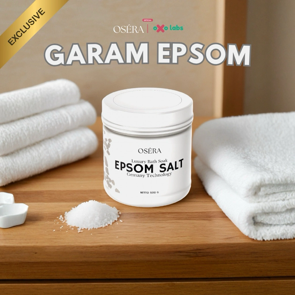 OSERA Germany Epsom Salt 500gr – Garam Epsom, Garam Inggris, 100% Magnesium Sulfat Murni