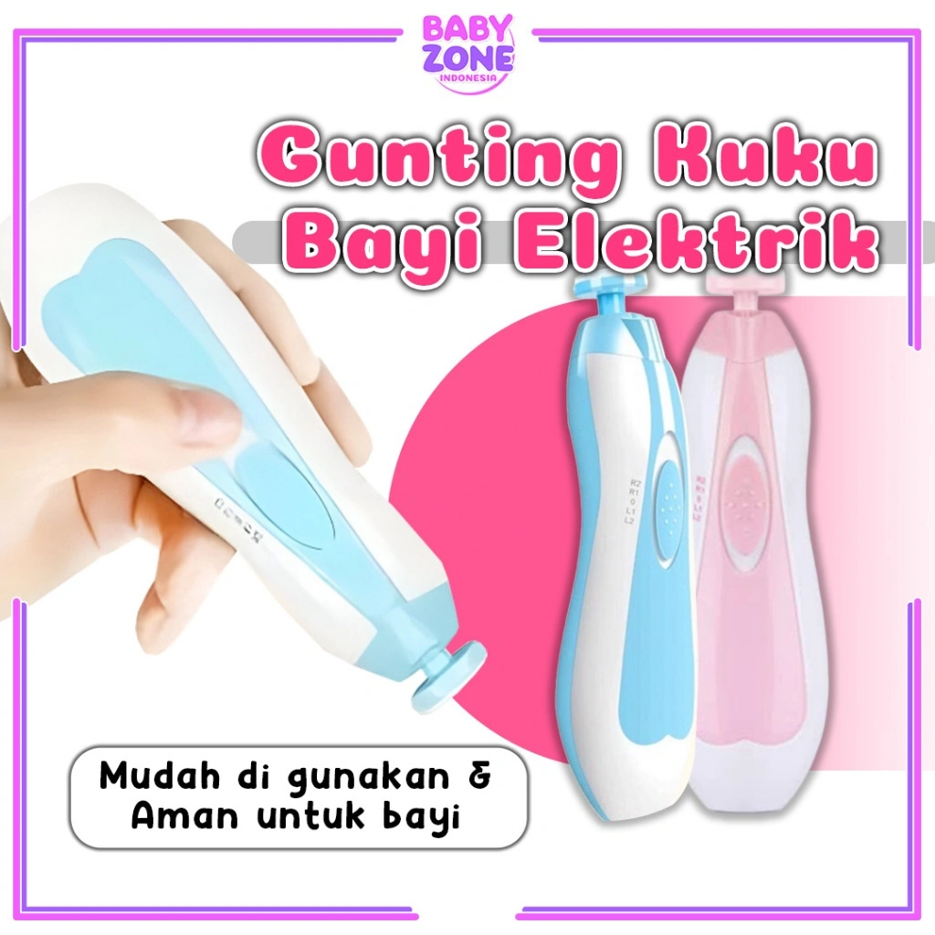GUNTING KUKU BAYI ELEKTRIK SET Baby Care Electric Nail Trimmer Peralatan Pemotong Kuku Bayi New Born Clippers Set Tool Perlengkapan Bayi