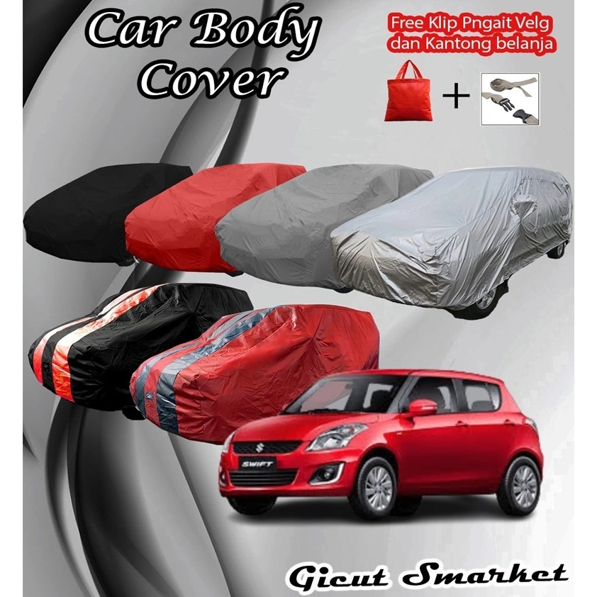 selimut sarung cover body mobil suzuki swift free pengikat ban