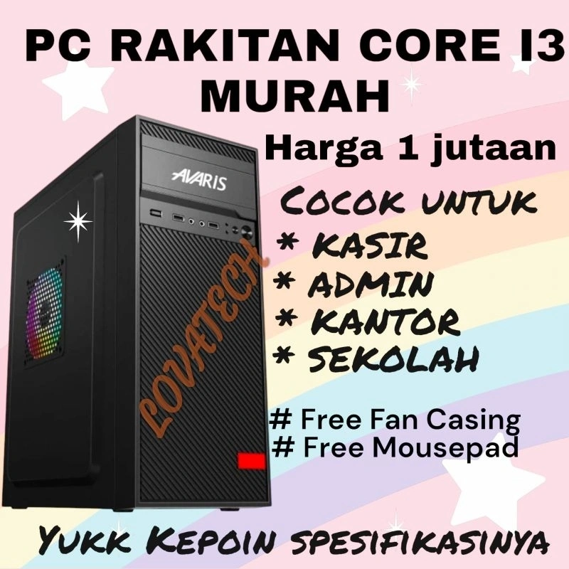 PC KASIR CORE I3 / PC RAKITAN CORE I3 MURAH / CPU RAKITAN CORE I3 RAM 8GB + SSD BARU