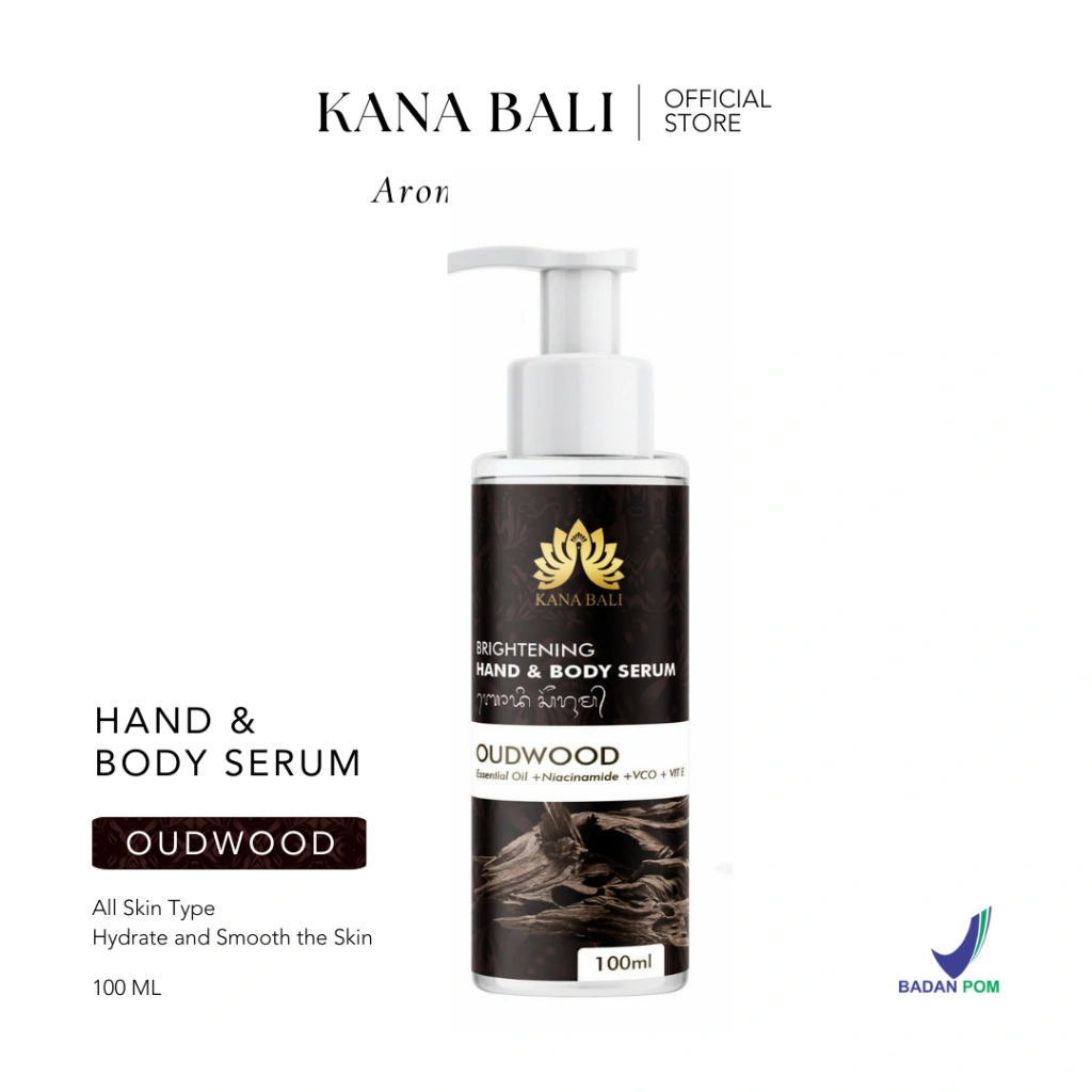 Kana Bali Hand and Body Serum Oudwood Aromatherapy Perawatan Tubuh Ekstrak Pohon Aromaterapi