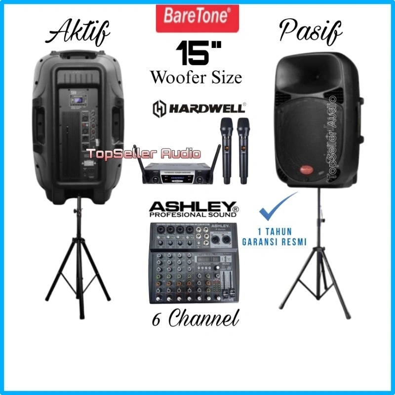 Paket Sound System Karaoke Speaker 15 Inch BareTone [ Aktif Pasif ] Mixer 6 Channel Ashley P Series Mic Wireless Hardwell Number 1 Pro Original Garansi Resmi 1 Tahun