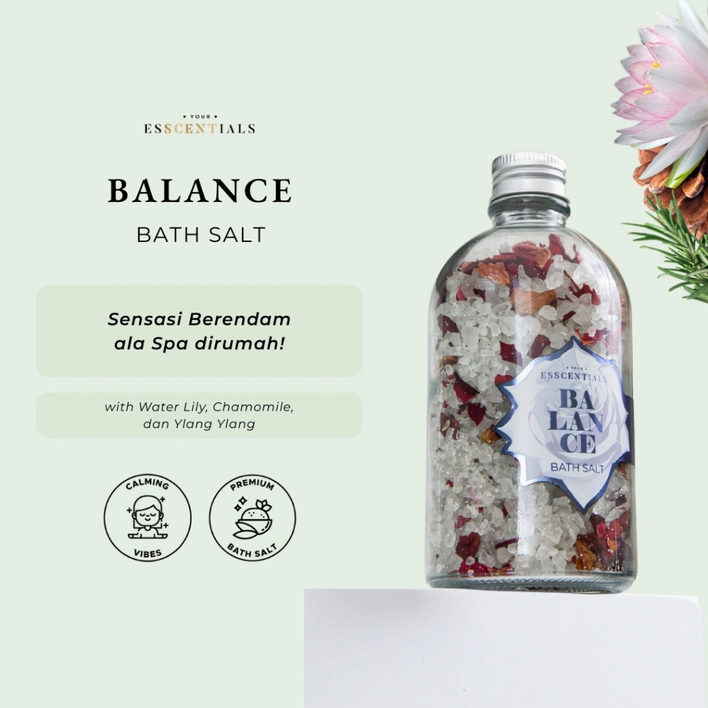 Your Esscentials - Bath Salt Balance 100gr - Garam mandi untuk relaksasi waktu mandi menjadi sesi yang bermanfaat untuk kulit dan tubuh dengan wangi water lily, chamomile dan ilang-ilang