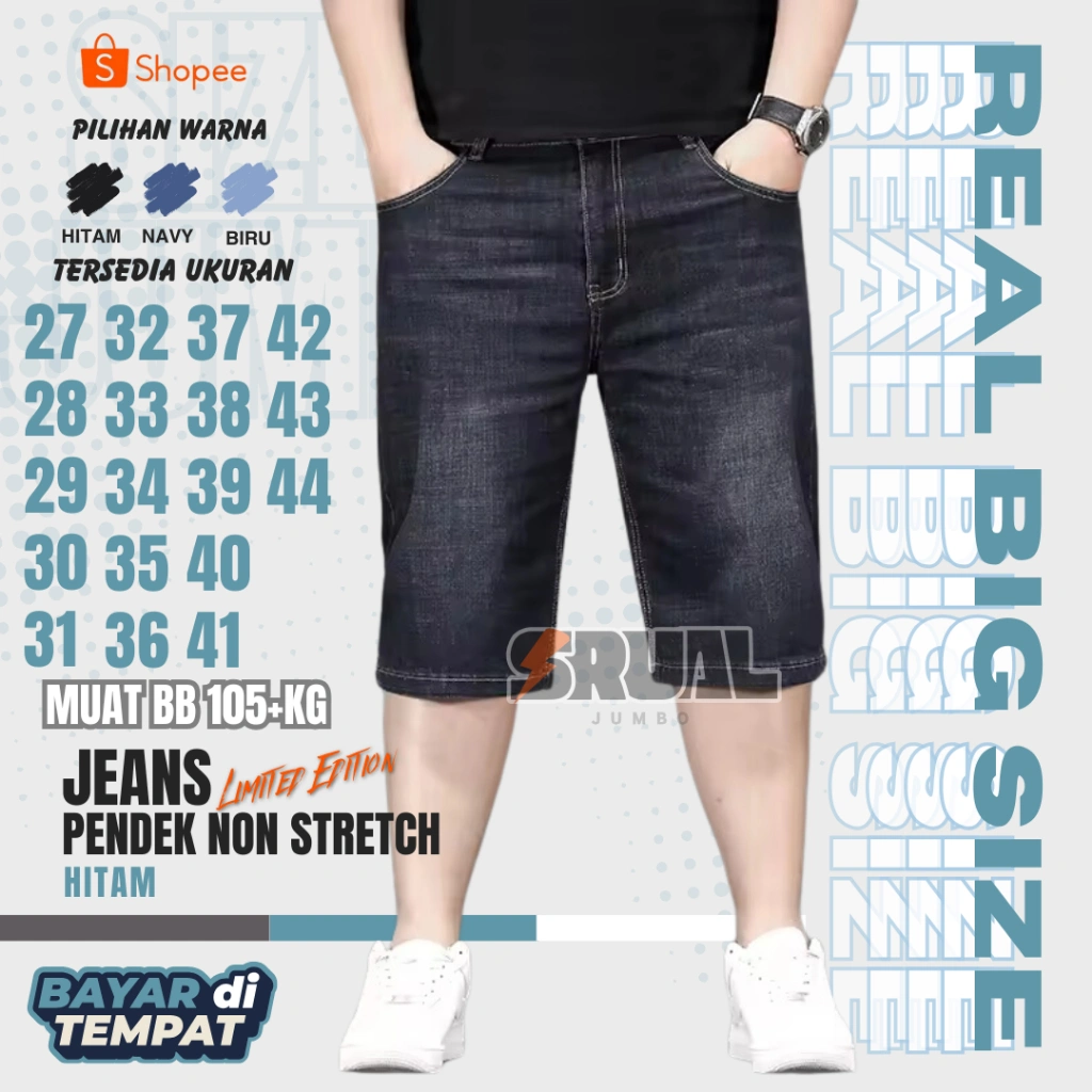 CELANA JEANS PENDEK JUMBO PRIA, BAHAN NON STREACH BIG SIZE 39-44