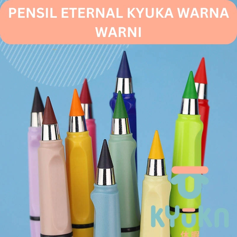 Pensil Eternal Pensil Warna KYUKA Pensil abadi untuk menggambar sekolah pensil ajaib pensil anti patah