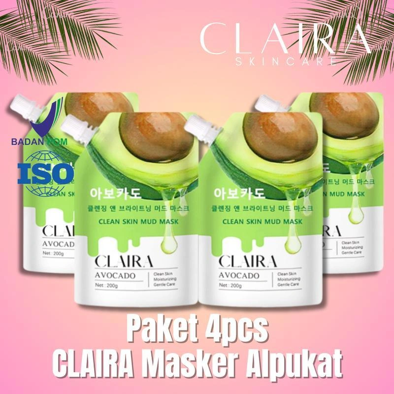 【BOMP】【PAKET 4PCS】CLAIRA SKINCARE Avocado Mask Clean Skin Mud Masker Wajah Membersihkan Pori Pori Menghaliskan Kulit Net200g