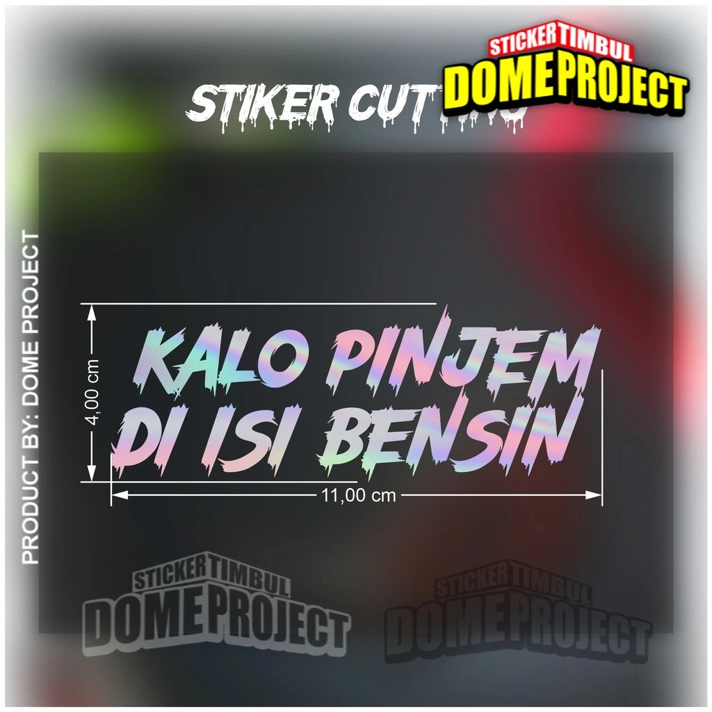 Sticker Motor Kalo Pinjem di isi Bensin Stiker Cutting Motor