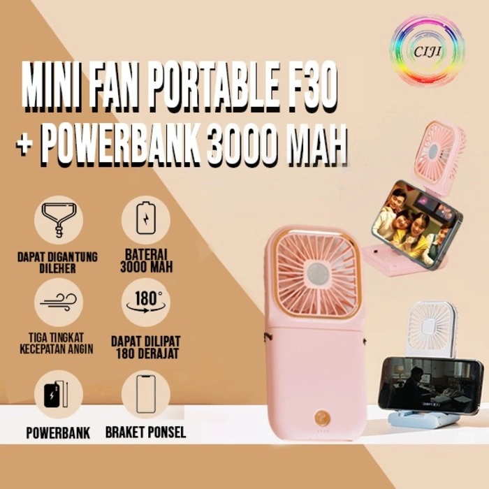 CJMF-F30 CIJI 3IN1 KIPAS ANGIN MINI PORTABLE DENGAN HOLDER HP POWERBANK 3000MAH