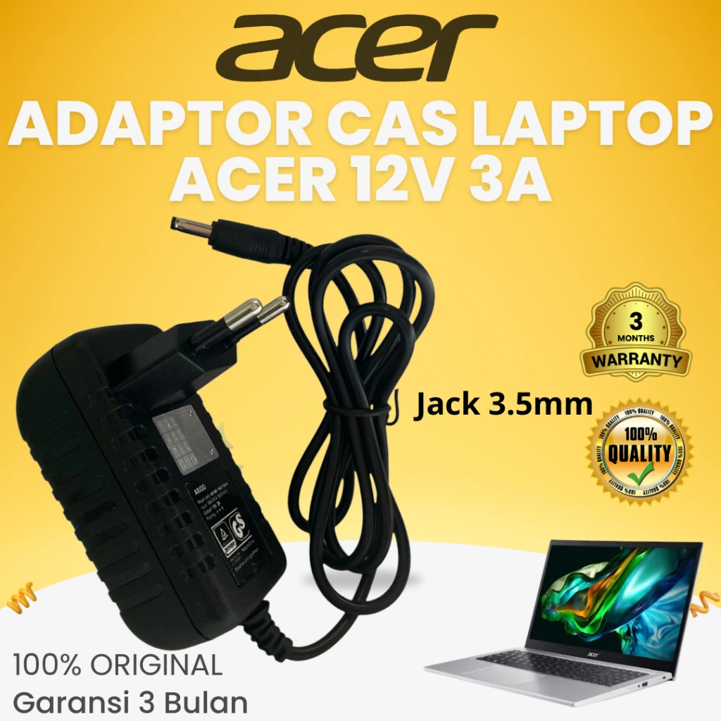 ADAPTOR CAS LAPTOP ACER ONE 14 L1410 | L1410-C7TL | L1410-C5VL | L1410-C4VA | 12V-3A GARANSI 3 BULAN