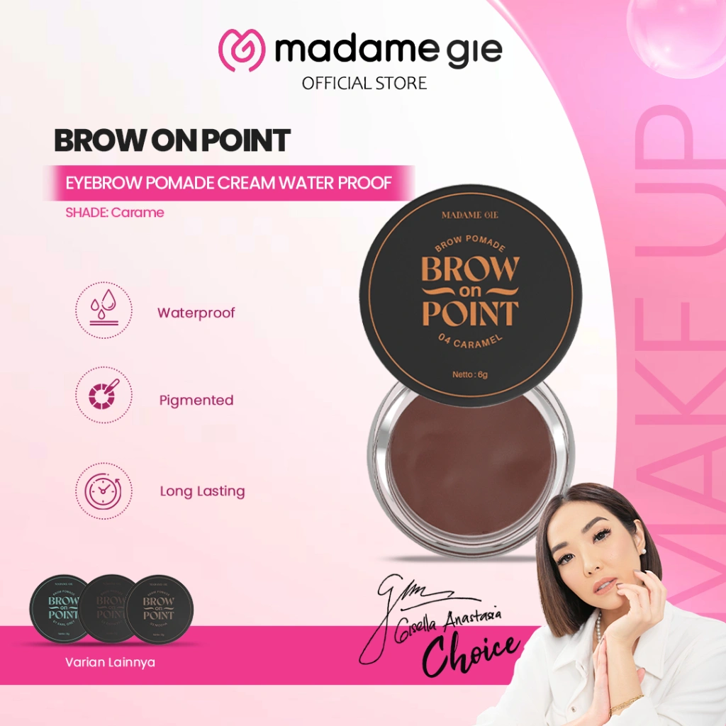 MADAME GIE Brow On Point – Make Up Eyebrow Pomade Cream Pensil Alis Water proof | GLAM GIRL OFFICIAL
