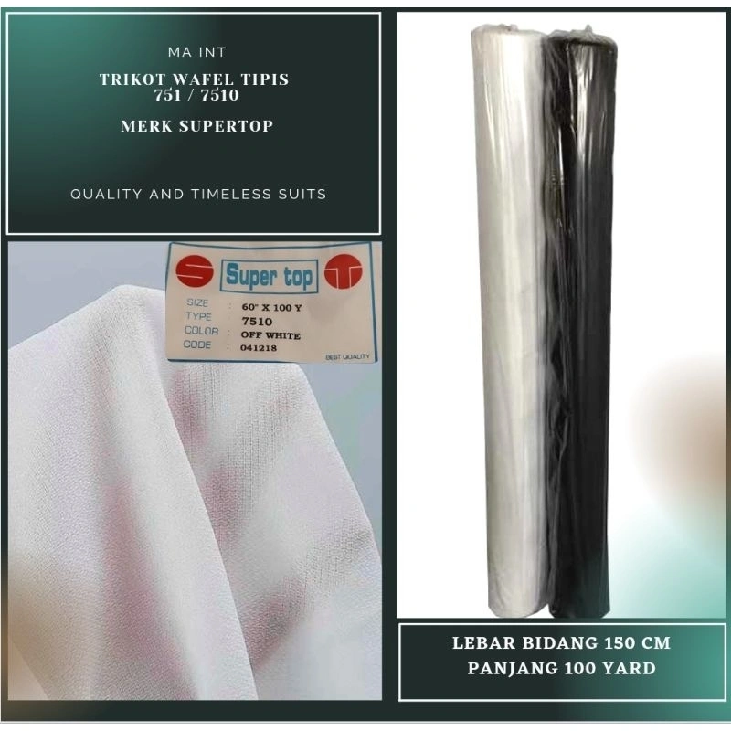 Trikot Wafel Tipis Untuk Batik Katun ,Batik Tenun Dan Blazzer Harga Roll 100 Yard Merk Super Top