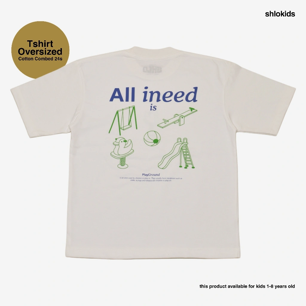 SHLO KIDS Kaos anak Oversize Putih - All i need