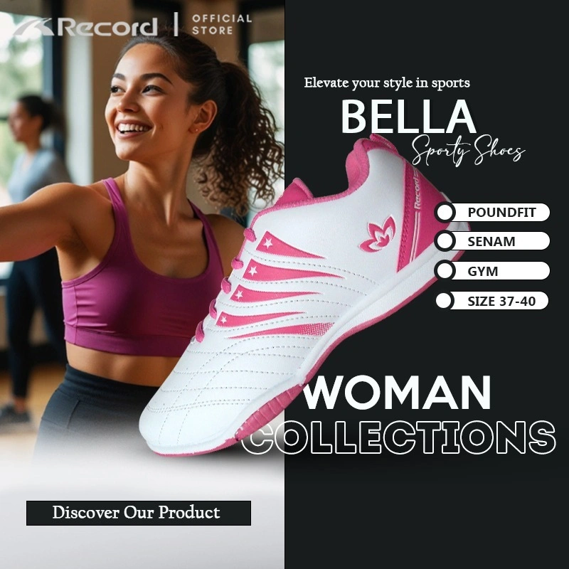 [RECORD SHOES] BELLA I Sneakers Olahraga Perempuan Sepatu Senam Gym BAMINTON Casual POUNDFIT 37-40