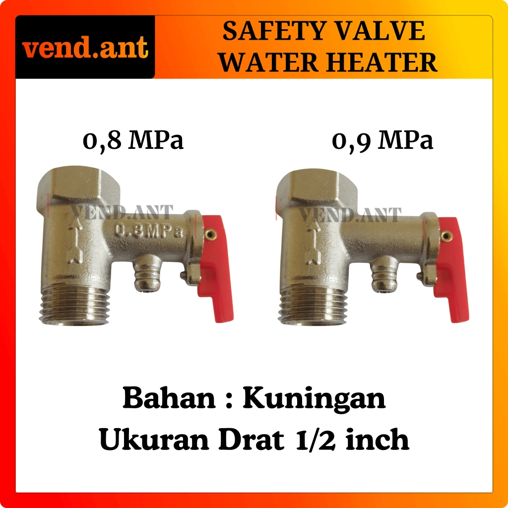 Safety Valve Katup Klep Pengaman Tekanan Mesin Pemanas Air Water Heater