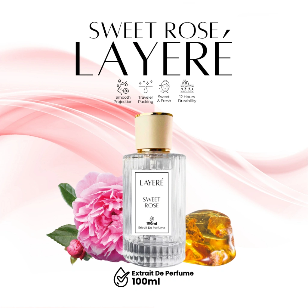 LAYERE Sweet Rose – Extrait 100ml Layered Perfume, Premium & Long-lasting – Mawar Manis dan Mewah