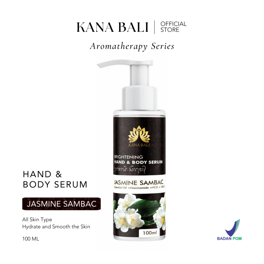 Kana Bali Hand and Body Serum Jasmine Sambac Aromatherapy Perawatan Tubuh Melati Aromaterapi