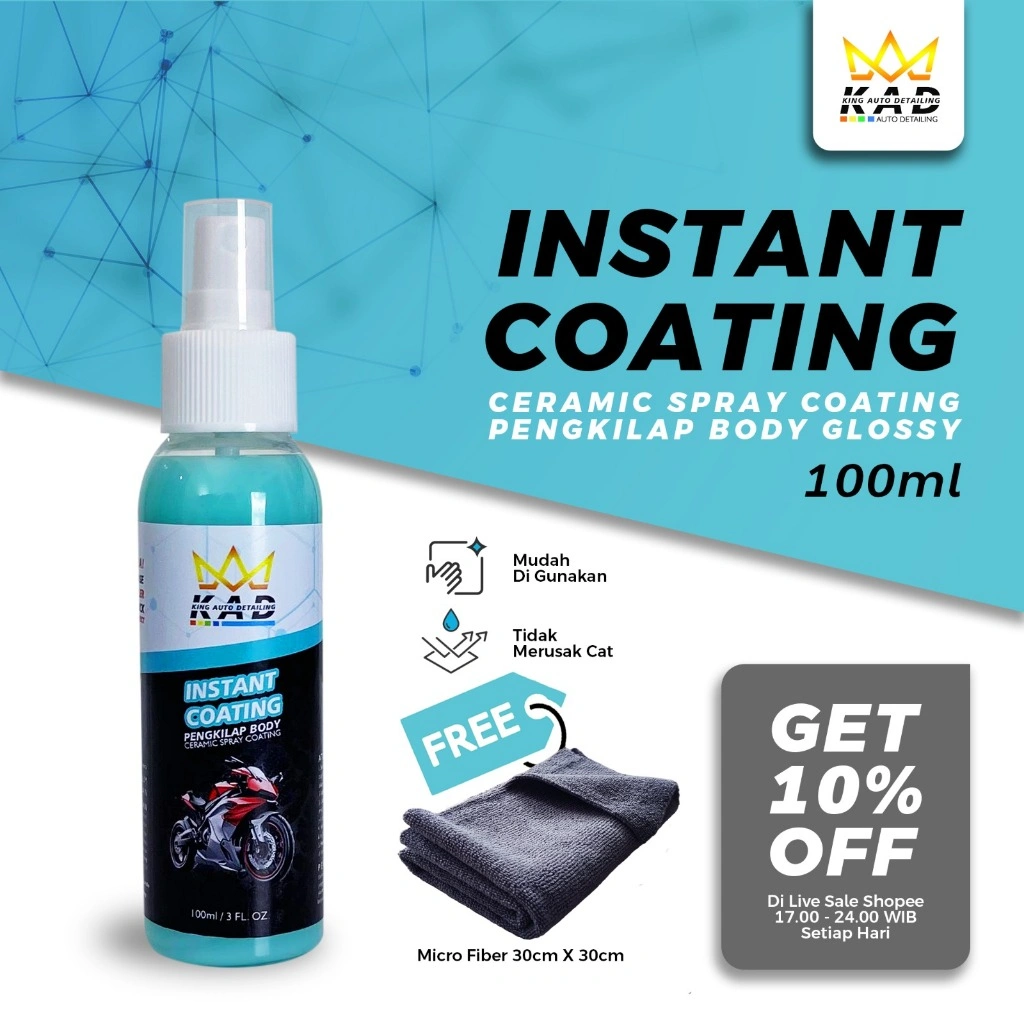 KAD KING AUTO DETAILING Instant Coating 100ml Pengkilap Body Halus Motor & Mobil