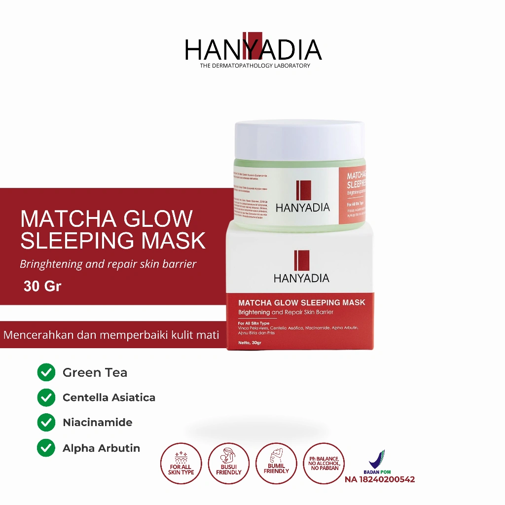 Hanyadia Matcha Glow Sleeping Mask 30 Gr Aman Untuk Ibu Hamil dan Menyusui