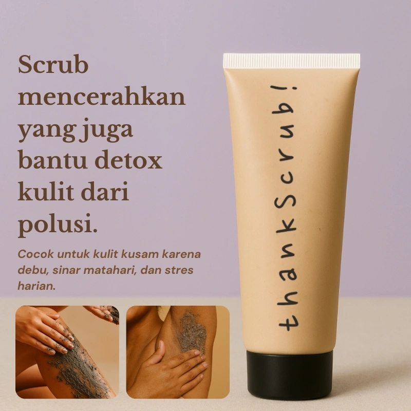 Coolsugar Thankscrub Lulur Scrub Pemutih Kulit Body Brightening Tangan Pencerah Mencerahkan Cerah