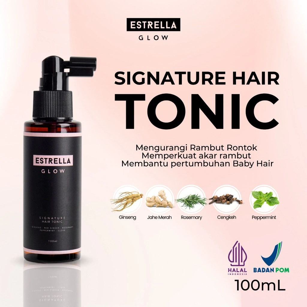 Hemat-Estrella Glow Signature Hair Tonic 100ml. Anti rontok, penyubur rambut, rosemary, ginseng,jahe