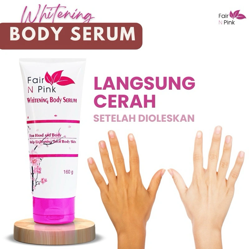 Fair N Pink Whitening Body Serum Pemutih Badan Permanen BPOM