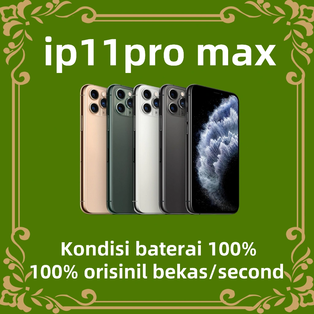 IPHONE 11 PRO MAX 64GB 256GB SECOND HAND GARANSI 1 BULAN TERPERCAYA BH 95+ lcd ori%All Function Well 99 New
