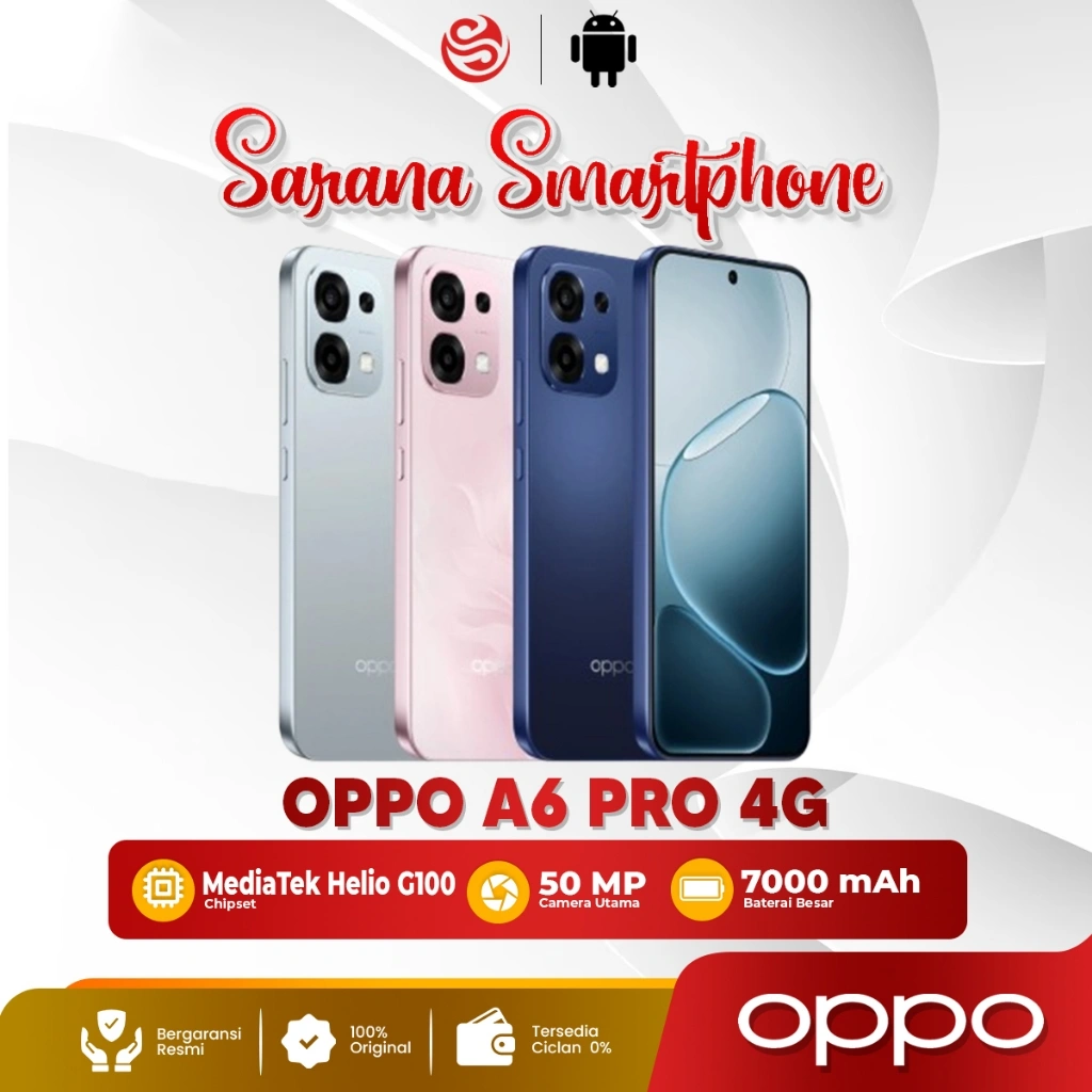 OPPO A6 Pro 4G 8/128GB 8/256GB Smartphone Original AMOLED 120Hz Baterai Besar Garansi Resmi