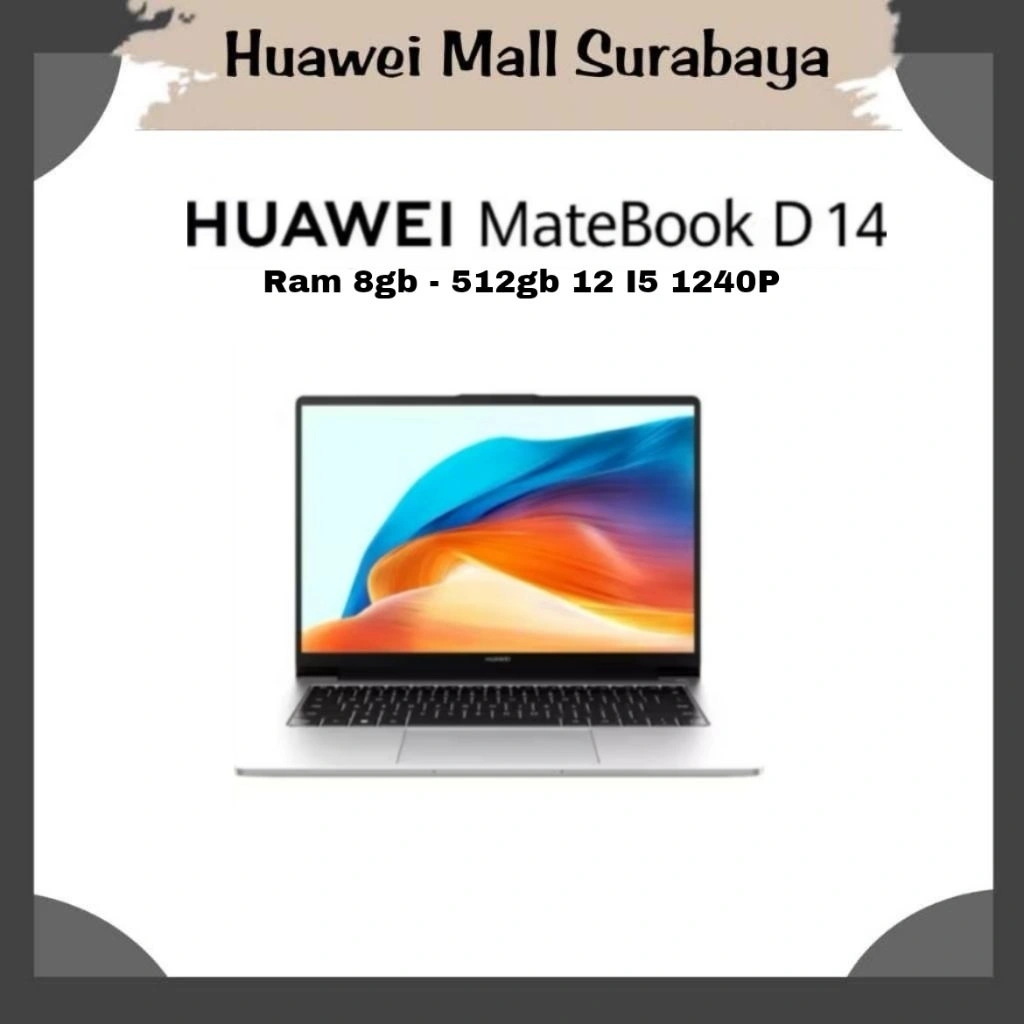 HUAWEI MateBook D 14 i5-12450HH 8+512GB SSD | Sleek Metal Body | (DISPLAY SET) INCLUDE UNIT ONLY
