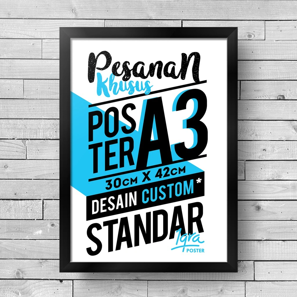 Poster & Bingkai Desain Custom Standar - Simple Editing - Ukuran A3
