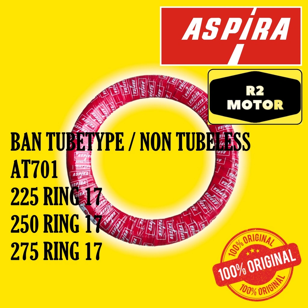 BAN LUAR NON TUBELESS ASPIRA 225 250 275 RING 17 AT701 SUPRA BLADE REVO JUPITER VEGA SHOGUN SMASH