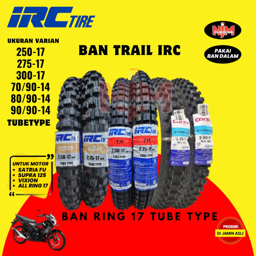 Ban IRC GS45 Ring 17 Tube Type Motor IRC Trail 250 275 300 Supra Revo Blade Vega Jupiter Smash Shogun Tubetype